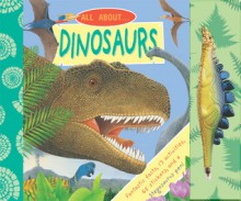 All About . . . Dinosaurs - Louisa Somerville, Nicki Palin