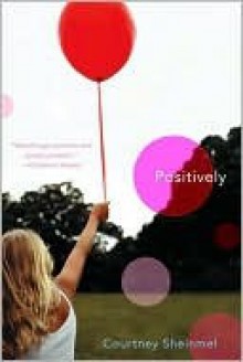 Positively - Courtney Sheinmel