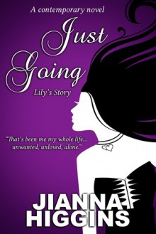 Just Going (a contemporary novel) - Jianna Higgins