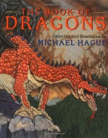 The Book of Dragons - Michael Hague