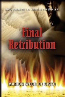 Final Retribution - Marion Webb-De Sisto