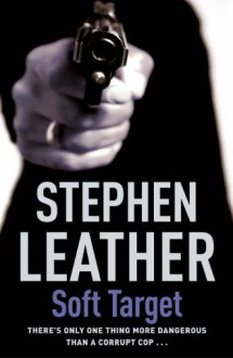 Soft Target - Stephen Leather