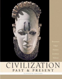 Civilization Past & Present, Combined Volume - Palmira Brummett