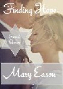 Finding Hope (Second Chances) - Mary Eason