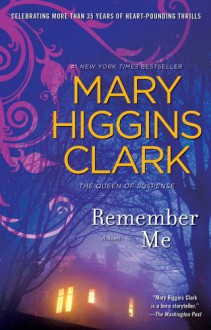 Remember Me - Mary Higgins Clark