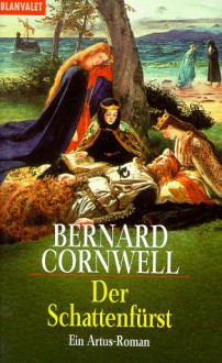 Der Schattenfürst : Roman - Bernard Cornwell