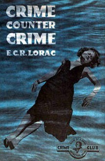 Crime Counter Crime - E.C.R. Lorac