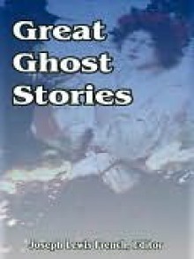 Great Ghost Stories - John French