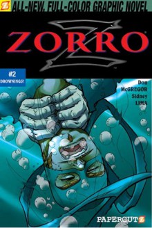 Zorro #2: Drownings (Zorro) - Don McGregor, Sidney Lima