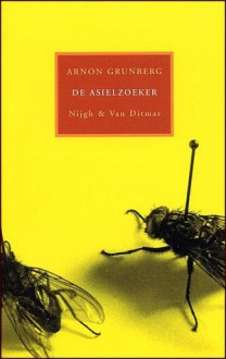 De Asielzoeker - Arnon Grunberg