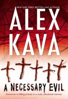 A Necessary Evil (Maggie O'Dell, #5) - Alex Kava