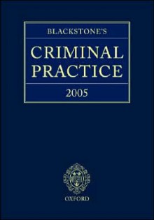 Blackstone's Criminal Practice - Peter Murphy