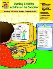 Reading & Writing Activities on the Computer - Jill Norris, Don Robison