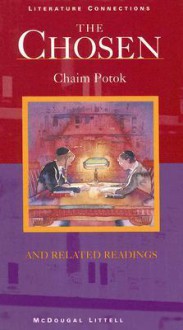 The Chosen: And Related Readings - Chaim Potok