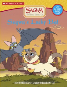 Sagwa: Sagwa's Lucky Bat - Amy Tan, Sonia Sander, Chris George