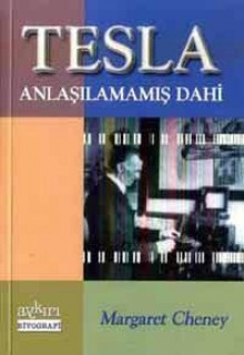 Tesla: Anlaşılamamış Dahi - Margaret Cheney, Okhan Gündüz