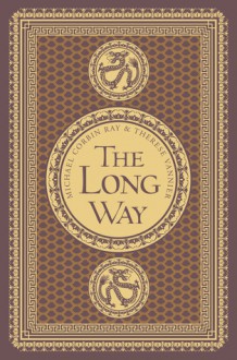 The Long Way - Michael Corbin Ray, Therese Vannier