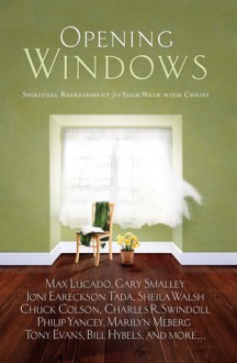 Opening Windows: Spiritual Refreshment for Your Walk with Christ - Howard Books, Howard Books