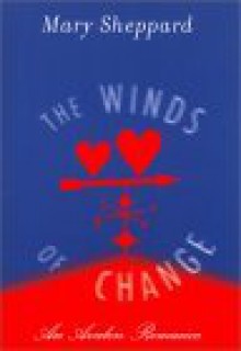 The Winds of Change - Mary Sheppard