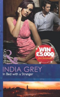 In Bed With A Stranger (Modern) - India Grey