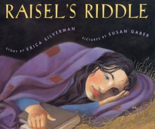 Raisel's Riddle - Erica Silverman