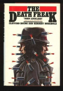 The Death Freak - John Luckless