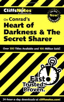 Conrad's Heart of Darkness & The Secret Sharer (Cliffs Notes) - CliffsNotes, Daniel Moran, Joseph Conrad