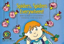 Spiders, Spiders Everywhere! (Learn to Read, Read to Learn: Math) - Rozanne Lanczak Williams