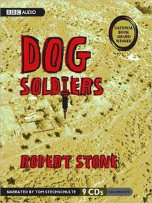 Dog Soldiers (MP3 Book) - Robert Stone, Tom Stechschulte