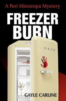 Freezer Burn - Gayle Carline