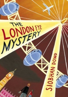 The London Eye Mystery - Siobhan Dowd