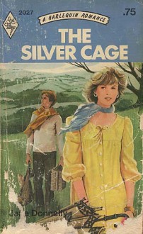 The Silver Cage - Jane Donnelly