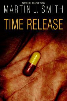 Time Release - Martin J. Smith