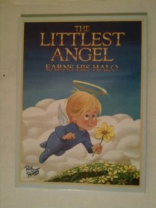 The Littlest Angel Earns His Halo - Ronald Kidd