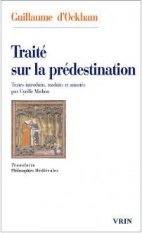 Traite Sur La Predestination - William of Ockham