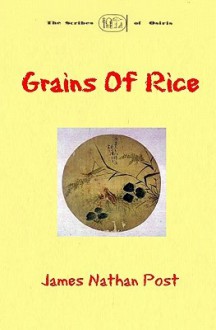 Grains of Rice - James Nathan Post