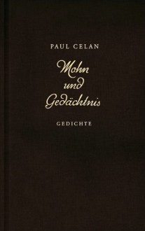 Mohn und Gedächtnis - Paul Celan