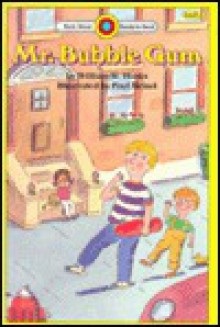 Mr. Bubble Gum - William H. Hooks