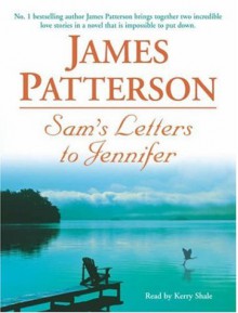 Sam's Letters To Jennifer - James Patterson