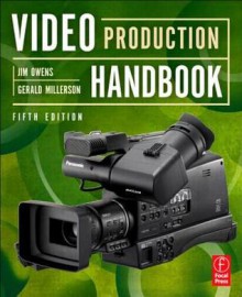 Video Production Handbook - Jim Owens, Gerald Millerson