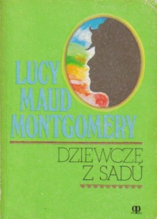 Dziewczę z sadu - L.M. Montgomery