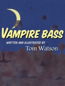 Vampire Bass - Tom Watson