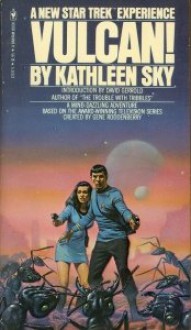 Vulcan! - Kathleen Sky