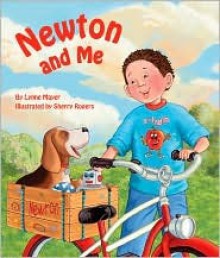 Newton and Me - Lynne Mayer