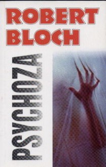 Psychoza - Robert Bloch