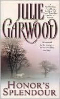 Honor's Splendour - Julie Garwood