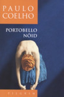 Portobello nõid - Anneli Tuulik, Paulo Coelho