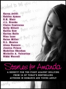 Stories for Amanda - Karen Avivi, Kahlen Aymes, Claire Contreras, Kelly Elliott