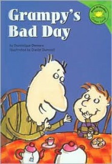 Grampy's Bad Day - Dominique Demers