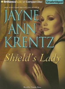 Shield's Lady - Jayne Ann Krentz, Natalie Ross